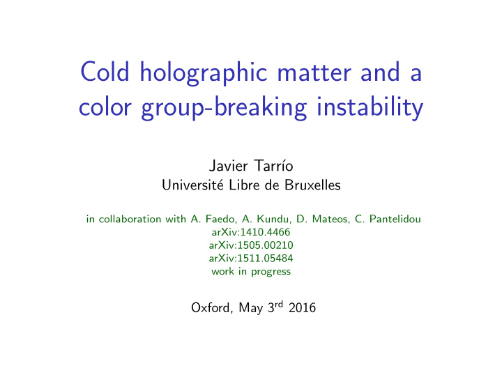 cold holographic matter and a color group breaking