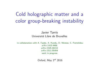 Cold holographic matter and a  color group-breaking instability  Javier Tarr  o  Universit  e