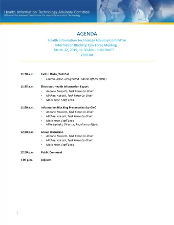 Information Blocking Task Force Meeting  Andrew Truscott, co-chair  Michael Adcock, co-chair  March