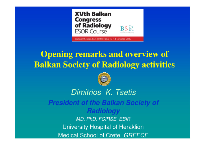 opening remarks and overview of balkan society of