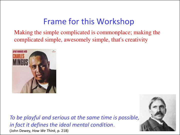 frame for this workshop
