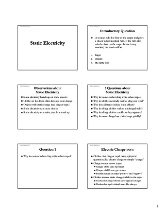 Static Electricity  Static Electricity  rubs her feet on the carpet before being  rubs her feet on