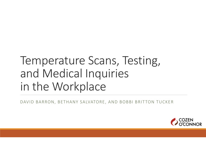 temperature scans testing and medical inquiries in the