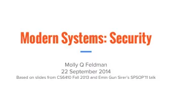 Modern Systems: Security  Outline  Outline  What Weve Been Talking About...