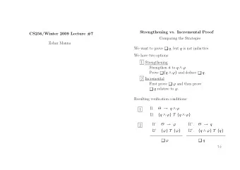 0 ( q   ) and deduce  0  Strengthening vs. Incremental Proof  CS256/Winter 2009 Lecture #7  0