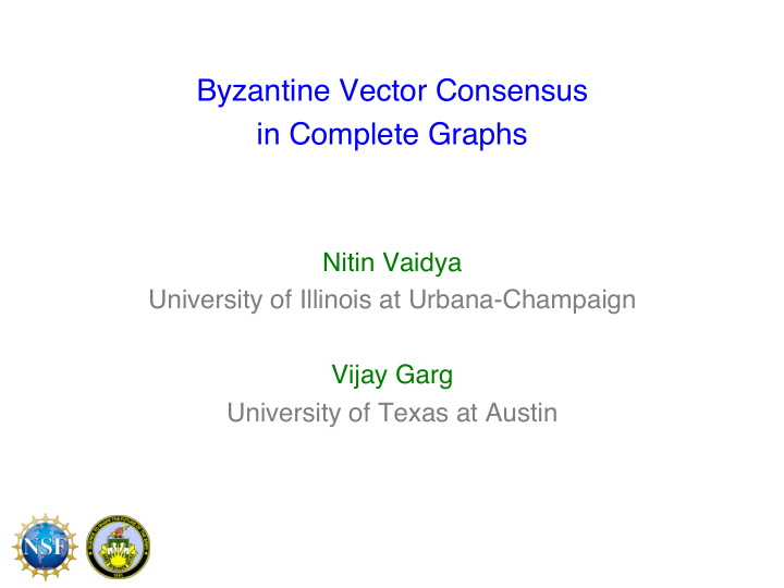 byzantine vector consensus in complete graphs nitin