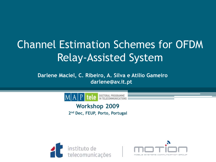 channel estimation schemes for ofdm relay assisted system