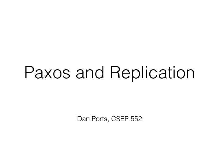 paxos and replication