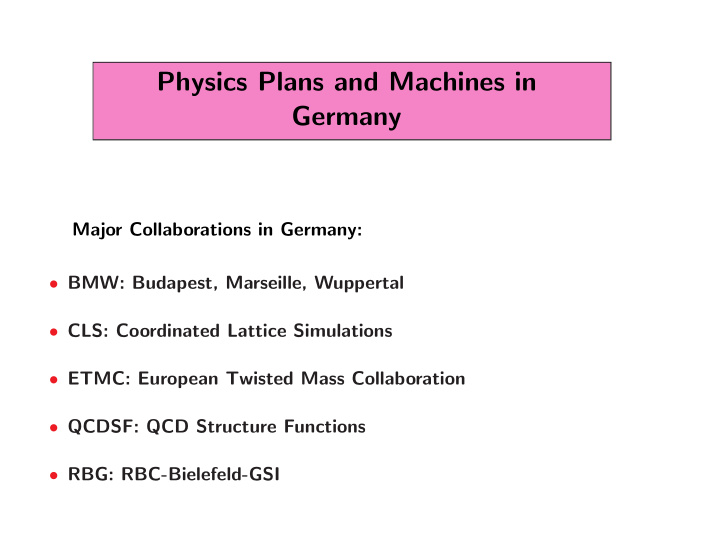 physics plans and machines in germany