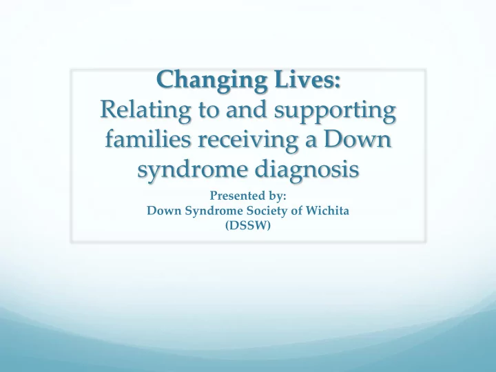 families receiving a down