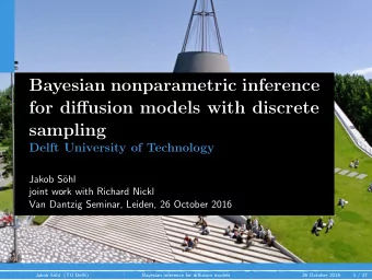 Bayesian nonparametric inference  for diffusion models with discrete  sampling  Delft University of