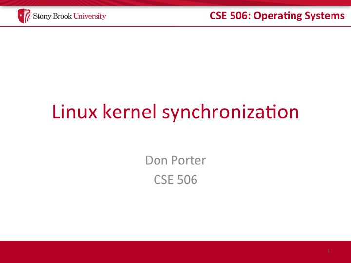 linux kernel synchroniza2on