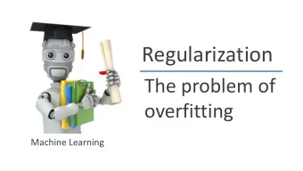 Regularization  The problem of  overfitting  Machine Learning  Example: Linear regression (housing