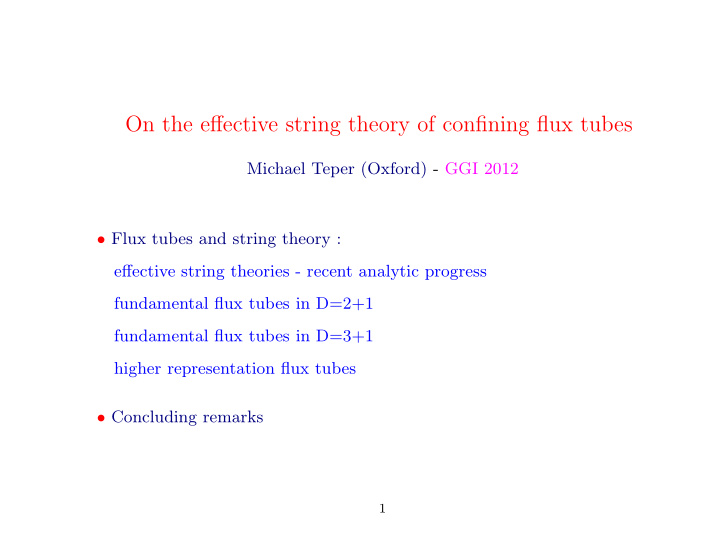on the effective string theory of confining flux tubes