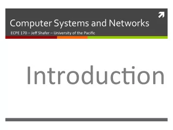 Introduc&gt;on    2    A  Modern  Computer    Computer  Systems  and