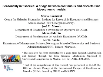 Seasonality in fisheries: A bridge between continuous and discrete-time bioeconomic models  Sturla