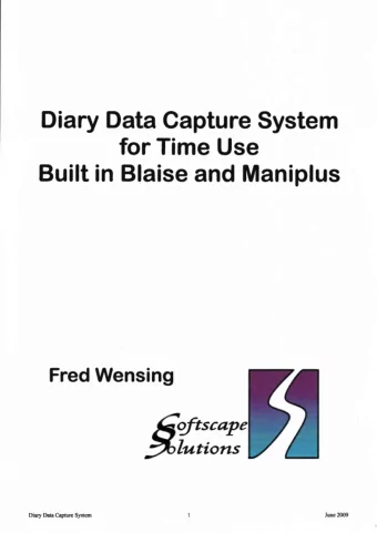 Diary  Data  Capture  System  for  Time  Use  Built  Blaise  in  and  Maniplus  Fred  Wensing