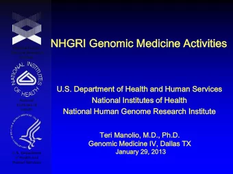 NHG  NHGRI  RI Genom  enomic  c Medi  edicine  e Activi  vities  National Human  Genome Research