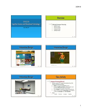 Reducing Extraneous Processing  Modality Principle  Jan L. Plass, ECT  Coherence Principle