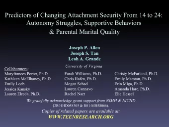 &amp; Parental Marital Quality  Joseph P. Allen  Joseph S. Tan  Leah A. Grande University of