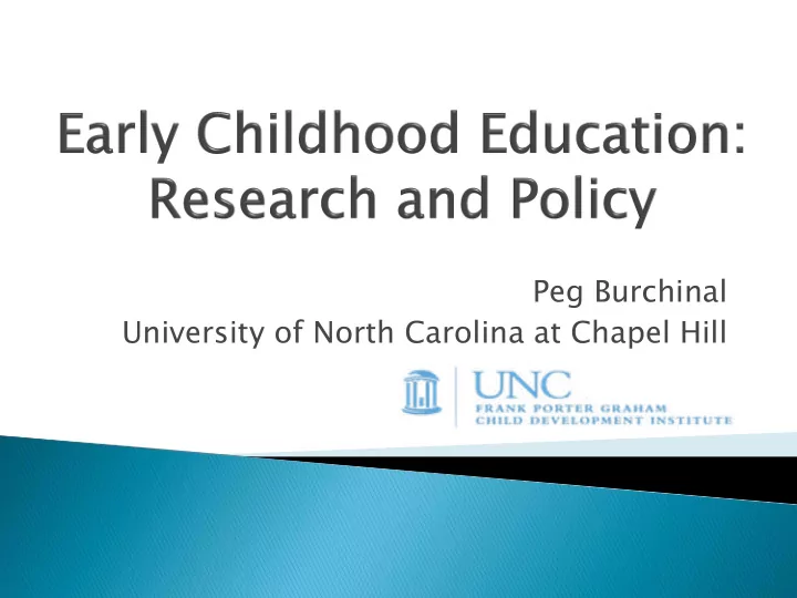 peg burchinal university of north carolina at chapel hill