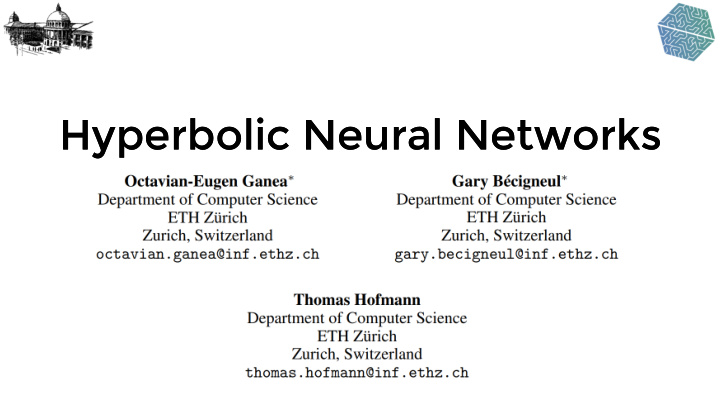 hyperbolic neural networks hyperbolic neural networks use
