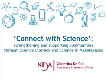 Connect with Science :  strengthening and supporting communities  through Science Literacy