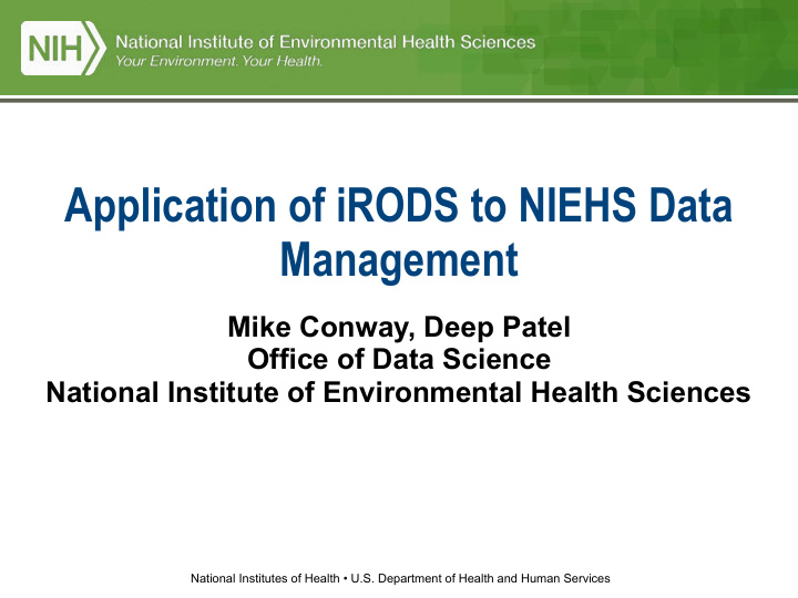 application of irods to niehs data management