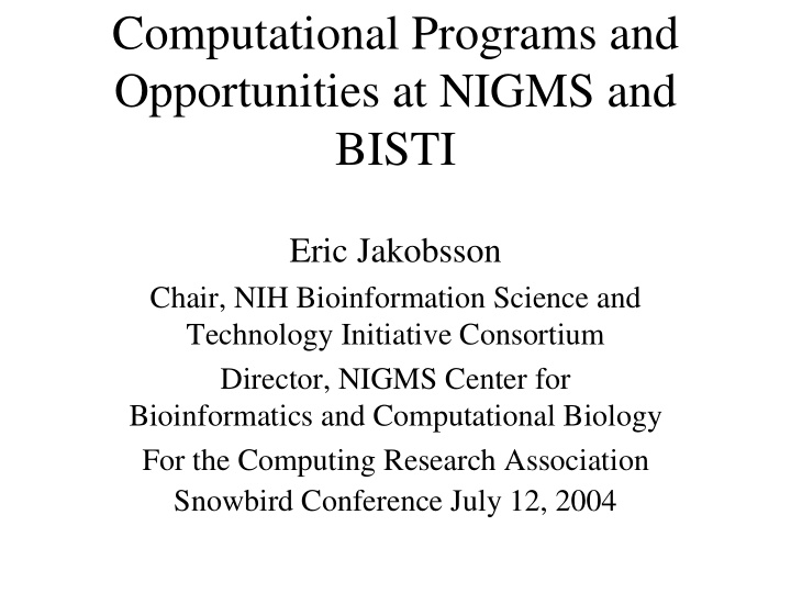 computational programs and opportunities at nigms and