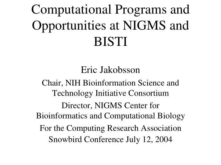 computational programs and opportunities at nigms and