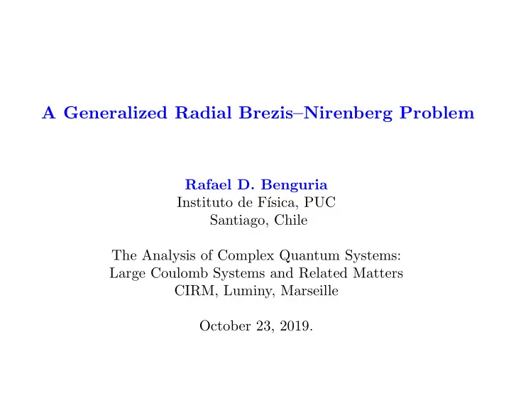 a generalized radial brezis nirenberg problem