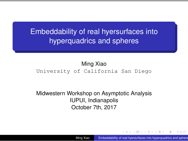 embeddability of real hyersurfaces into hyperquadrics and