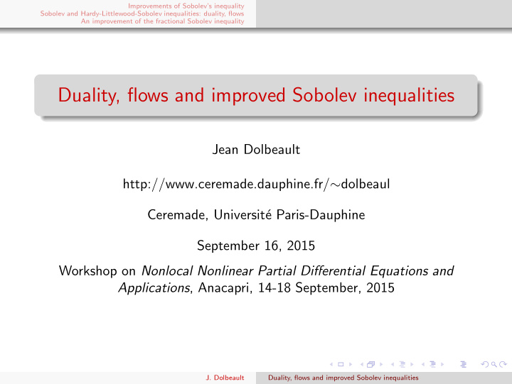 duality flows and improved sobolev inequalities