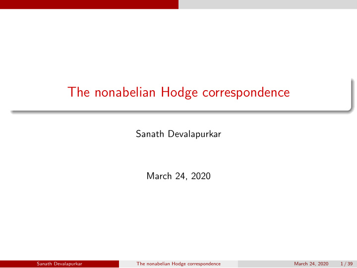the nonabelian hodge correspondence