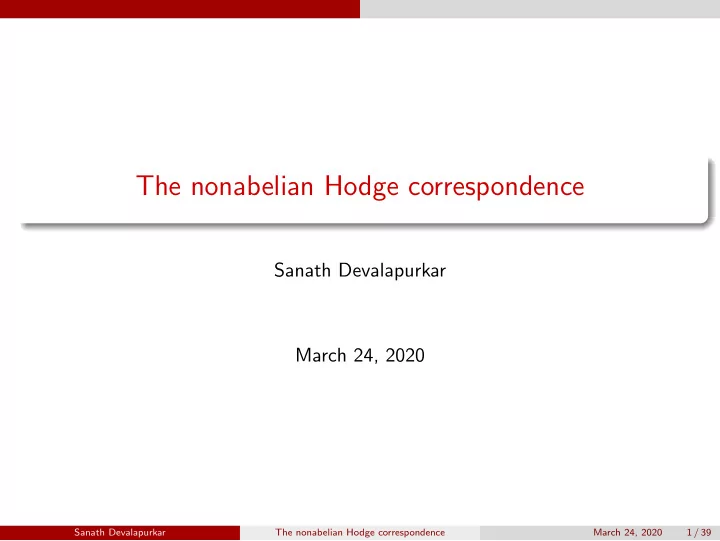 the nonabelian hodge correspondence