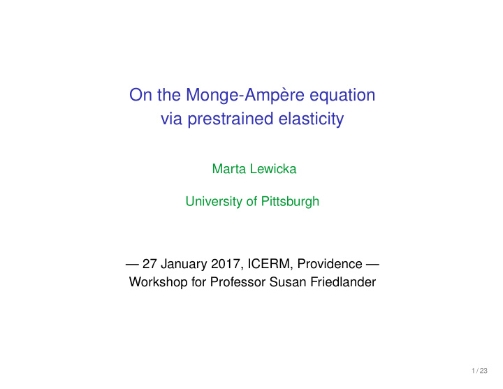 on the monge amp ere equation via prestrained elasticity