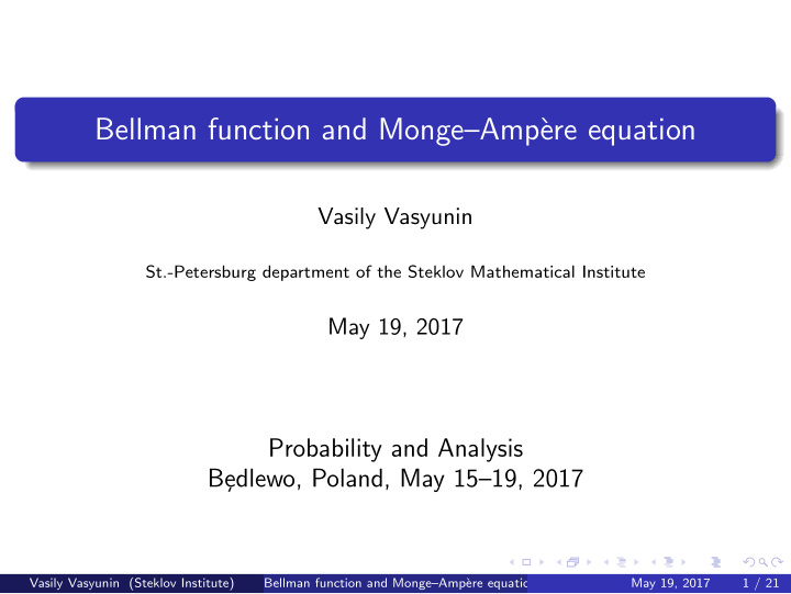 bellman function and monge amp ere equation