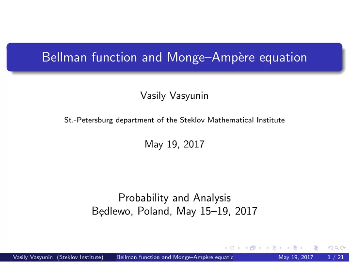 bellman function and monge amp ere equation