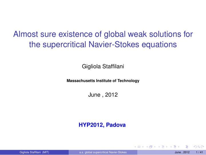 almost sure existence of global weak solutions for the