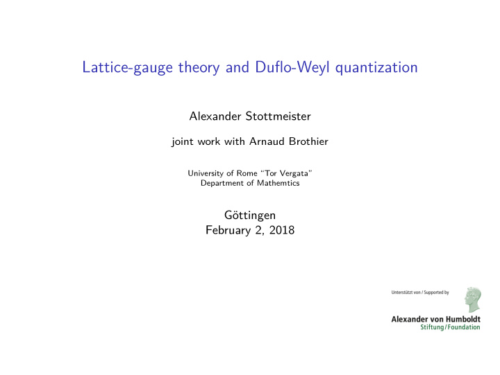 lattice gauge theory and duflo weyl quantization