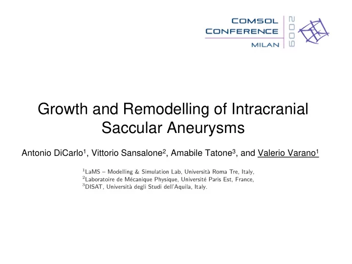 growth and remodelling of intracranial saccular aneurysms