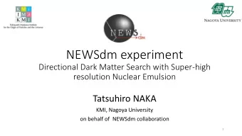 NEWSdm experiment  Directional Dark Matter Search with Super-high  resolution Nuclear Emulsion