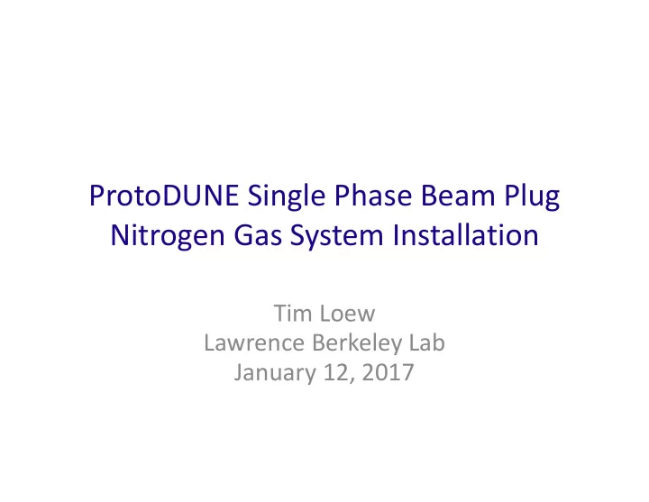 protodune single phase beam plug nitrogen gas system
