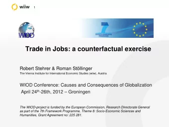 Trade in Jobs: a counterfactual exercise  Robert Stehrer &amp; Roman Stllinger  The Vienna
