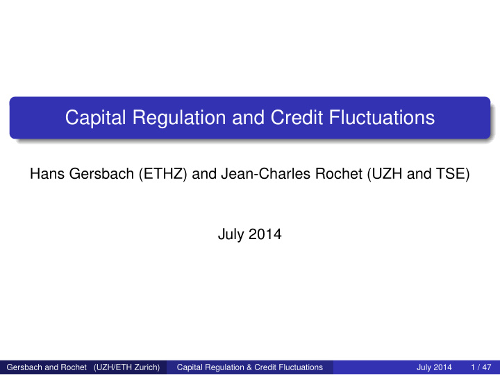 capital regulation and credit fluctuations