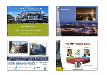 The NMR research group  Prof. Marc Baldus  Prof. Rolf Boelens  Solution NMR:      950, 900-cryo,