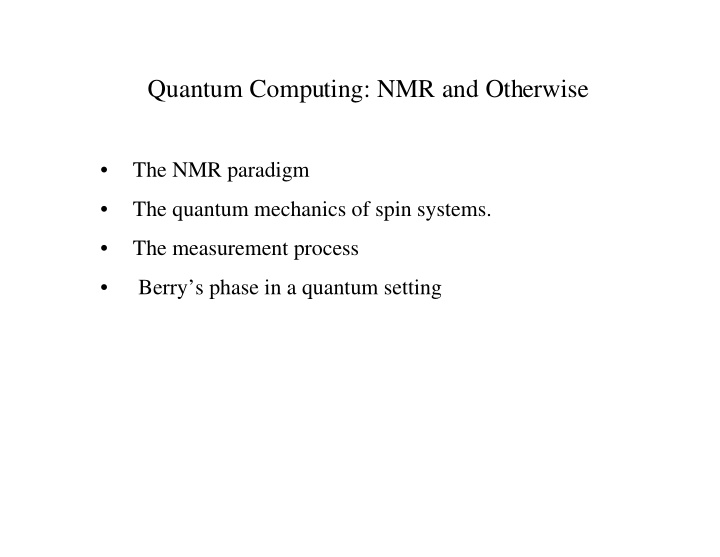 quantum computing nmr and otherwise