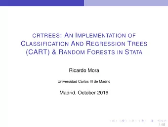 Outline  Introduction  1  Algorithms  2  crtrees  3  Examples  4  Simulations  5  2 / 52