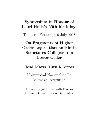 Symposium in Honour of  Lauri Hellas 60th birthday  Tampere, Finland, 4-6 July 2018  On