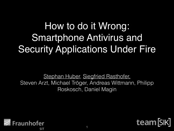 how to do it wrong smartphone antivirus and security